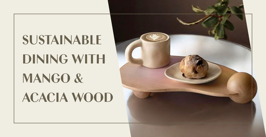 The Revival of Wooden Serveware Elegance: Acacia & Mango Wood for Sustainable Dining
