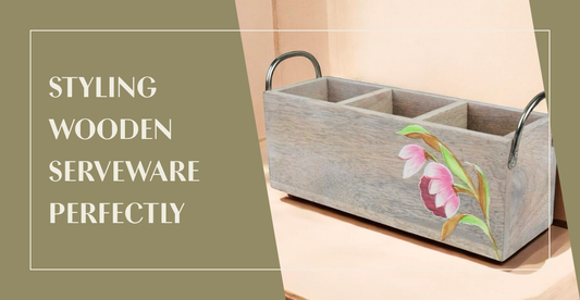 Timeless Pairings: How to Style Wooden Serveware with Glass, Steel and Ceramic